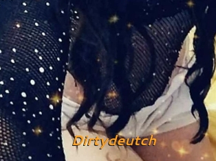 Dirtydeutch