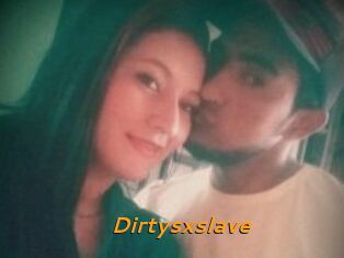 Dirtysxslave