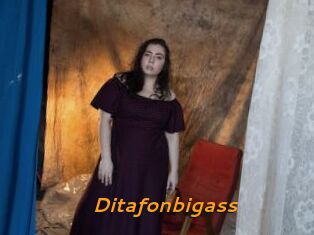 Ditafonbigass