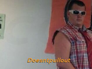 Doesntpullout