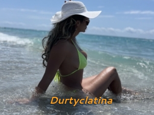 Durtyclatina
