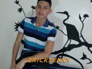 ERICKSEXXX