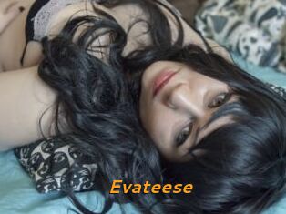 Evateese