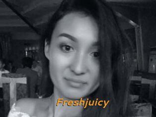 Freshjuicy