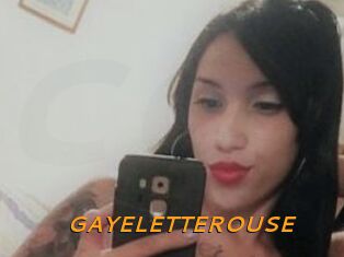GAYELETTEROUSE