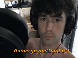 Gamerguygettingbuff