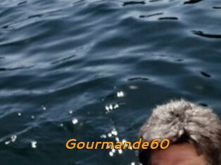 Gourmande60