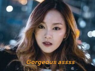 Gorgeous_assss