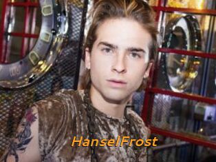 HanselFrost