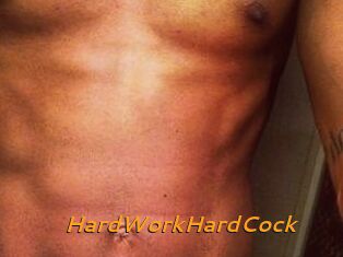 HardWorkHardCock