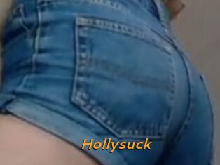 Hollysuck