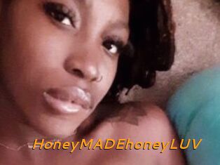 HoneyMADEhoneyLUV