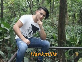 Hankmills