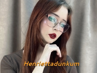 Henriettadunkum