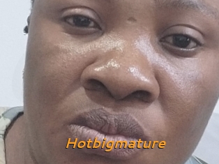 Hotbigmature