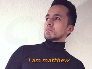 I_am_matthew