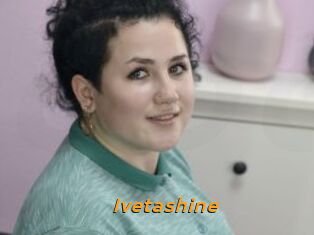 Ivetashine