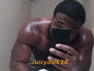 Juicydick18