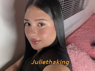 Juliethaking