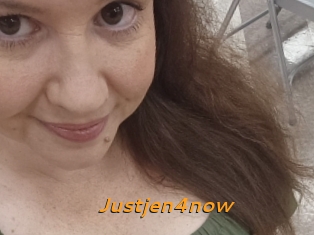 Justjen4now
