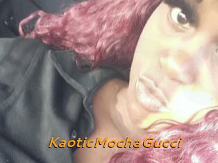 KaoticMochaGucci