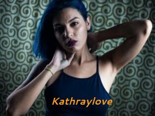 Kathraylove