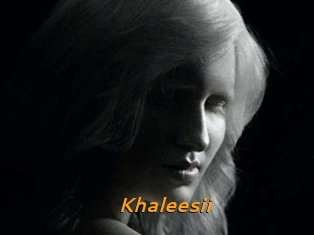 Khaleesii