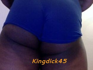 Kingdick45