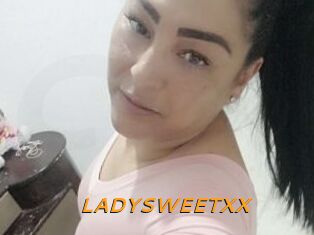 LADYSWEETXX