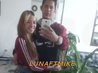 LUNAFTMIKE