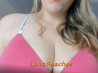 LanaPeaches