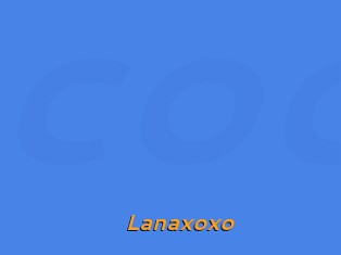 Lanaxoxo