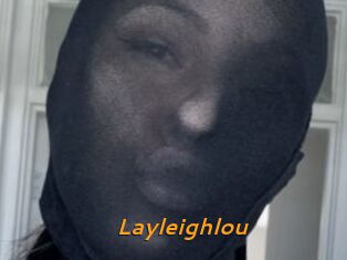 Layleighlou