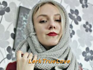 LerkTrueLove