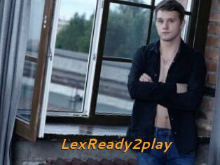 LexReady2play
