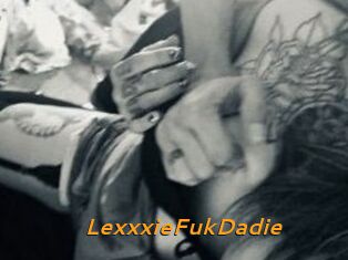 LexxxieFukDadie