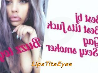 LipsTitsEyes