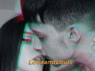 LollaandLouis