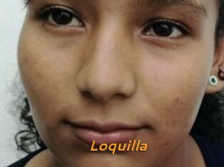 Loquilla