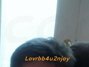 Lovrbb4u2njoy