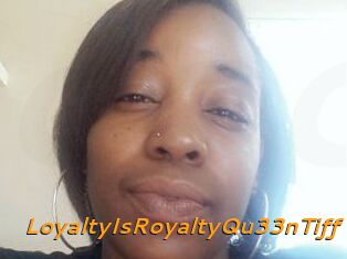 LoyaltyIsRoyaltyQu33nTiff