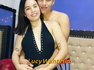 LucyWantHim