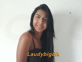 Laudybigdik