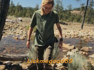 Lickmegood69