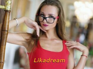 Likadream