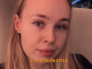 Loniladesma