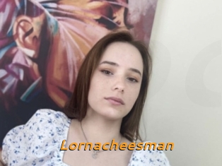 Lornacheesman