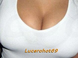Lucerohot69