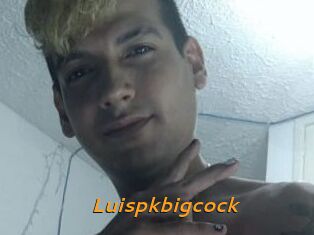 Luispkbigcock