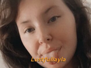 Lustfullayla